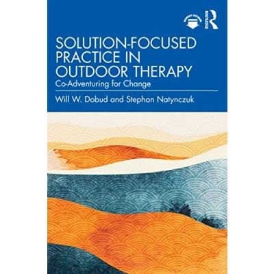 Afbeelding van Solution Focused Practice in Outdoor Therapy