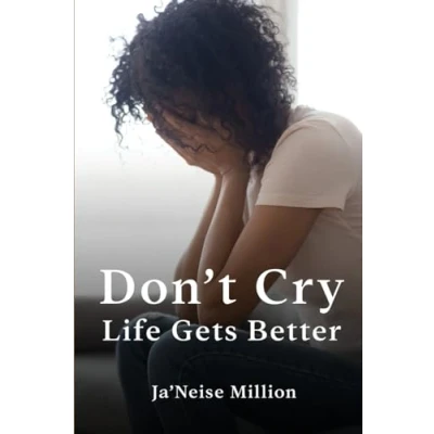 Afbeelding van Don&#039;t cry life gets better