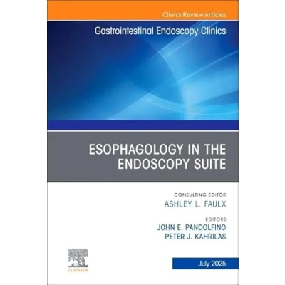 Afbeelding van the Clinics: Internal MedicineVolume 35 3 Esophagology in Endoscopy Suite, An Issue of Gastrointestinal Clinics