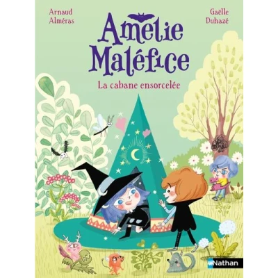 Image de Amélie Maléfice : La cabane ensorcelée