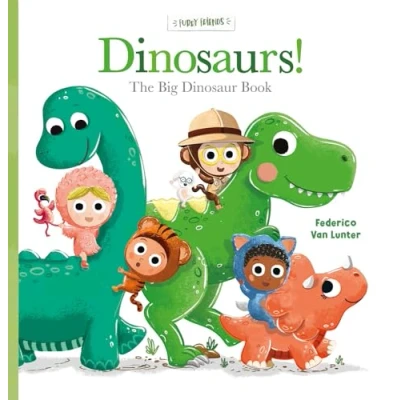 Afbeelding van Dinosaurs! the Big Book of Dinosaurs