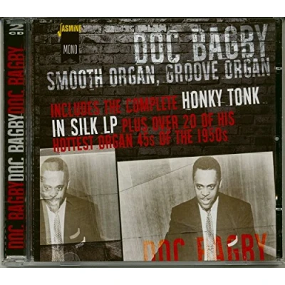 Afbeelding van Doc Bagby Smooth Organ, Groove Organ (2 CD)