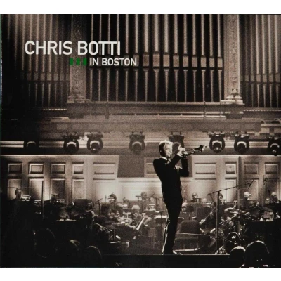 Afbeelding van Chris Botti Live In Boston (CD DVD Audio)