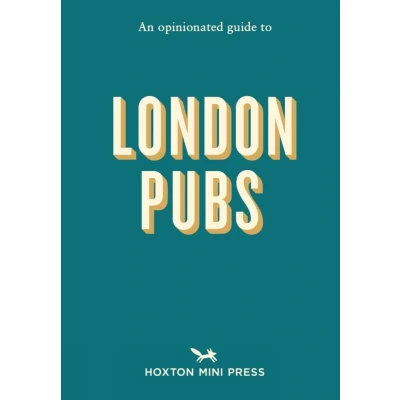 Afbeelding van An Opinionated Guide To London Pubs