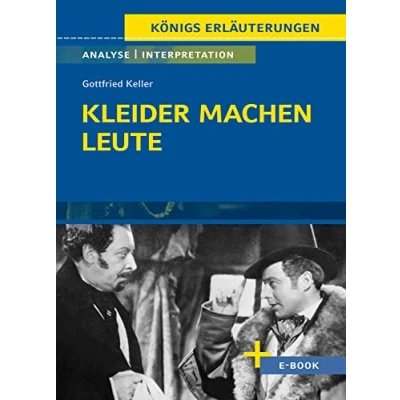 Afbeelding van Kleider machen Leute von Gottfried Keller Textanalyse und Interpretation