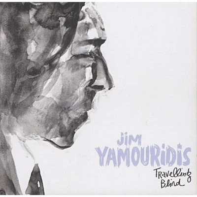 Afbeelding van Jim Yamouridis Travelling Blind (CD)