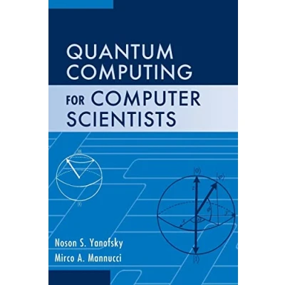 Afbeelding van Quantum Computing For Computer Scientist