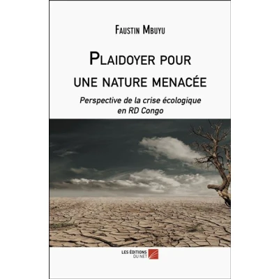 Image de Plaidoyer pour une nature menacée