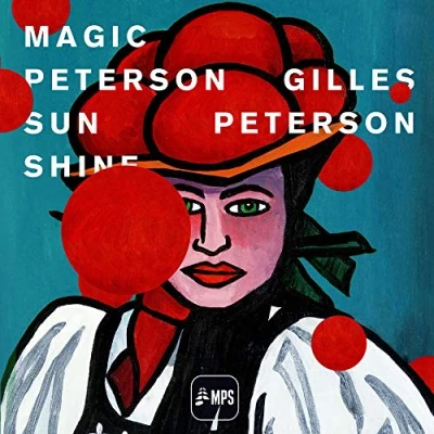 Afbeelding van Gilles Peterson Magic Sunshine (CD)