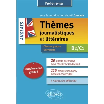 Image de Anglais. Thèmes journalistiques et littéraires B2 C1