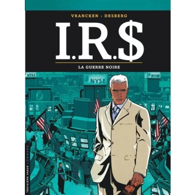 Image de I.R.S Tome 8 La Guerre noire