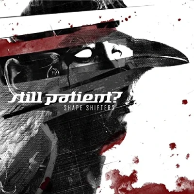 Afbeelding van Still Patient? Shape Shifters (CD)