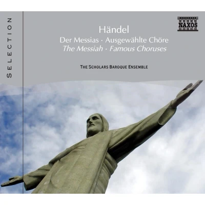Afbeelding van Scholars Baroque Ensemble Händel: The Messiah Famous C (CD)