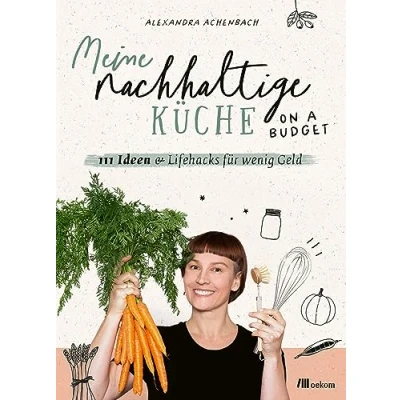 Afbeelding van Meine nachhaltige Küche on a budget