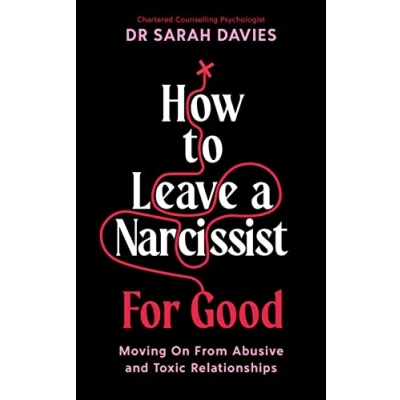Afbeelding van How to Leave a Narcissist ... For Good