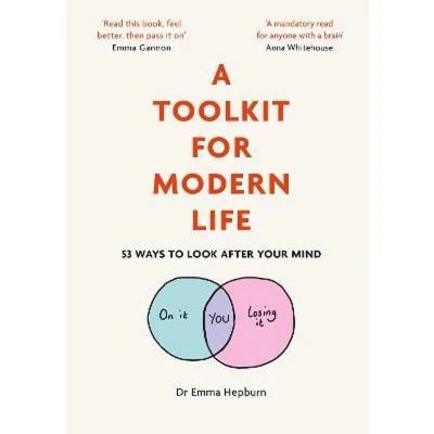 Afbeelding van A Toolkit for Modern Life 53 Ways to Look After Your Mind