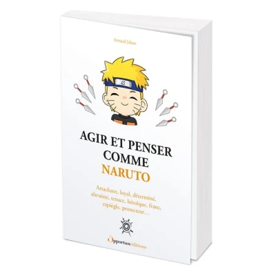 Image de Agir et penser comme Naruto