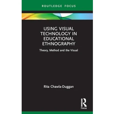 Afbeelding van Qualitative and Visual Methodologies in Educational Research Using Technology Ethnography