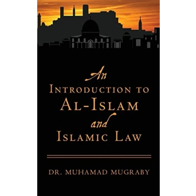 Afbeelding van An Introduction to Al Islam and Islamic Law