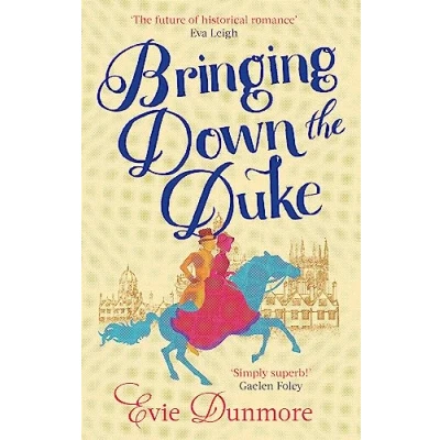 Afbeelding van Bringing Down the Duke A League of Extraordinary Women