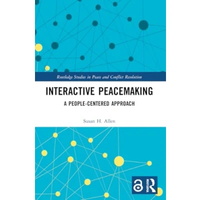 Afbeelding van Routledge Studies in Peace and Conflict Resolution Interactive Peacemaking