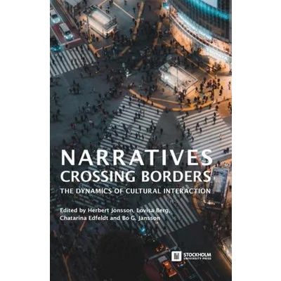 Afbeelding van Stockholm Studies in Culture and Aesthetics Narratives Crossing Borders