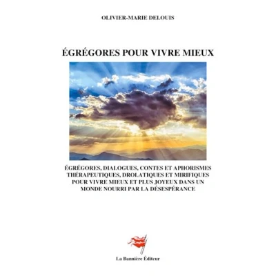 Image de Egrégores pour vivre mieux