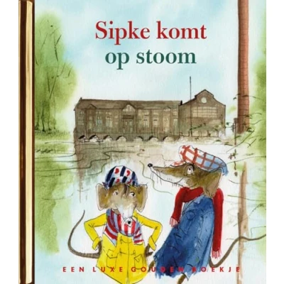 Afbeelding van Gouden Boekjes Sipke komt op stoom