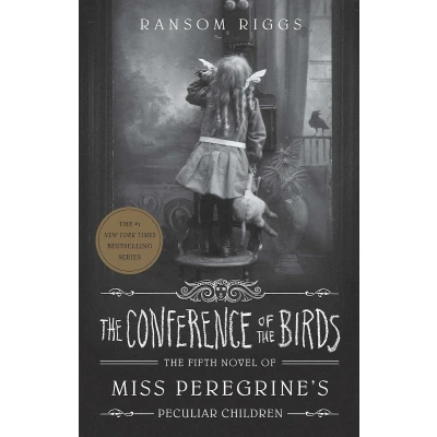 Afbeelding van the Conference of Birds Miss Peregrine&#039;s Peculiar Children