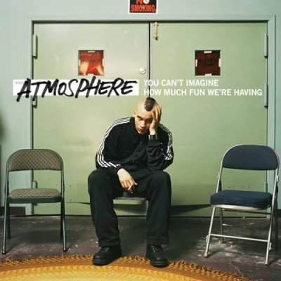 Afbeelding van Atmosphere You Can&#039;t Imagine How Much Fun We&#039;re Having (CD)