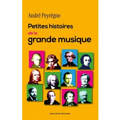 Image de Petites histoires de la grande musique