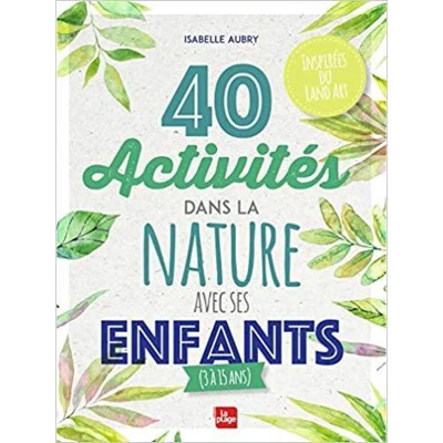 Afbeelding van 40 ACTIVITES DANS LA NATURE AV