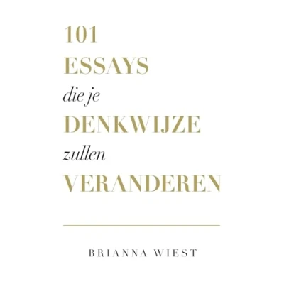 Afbeelding van 101 essays die je denkwijze zullen veranderen