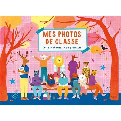 Image de Mes photos De classe : la maternelle et primaire