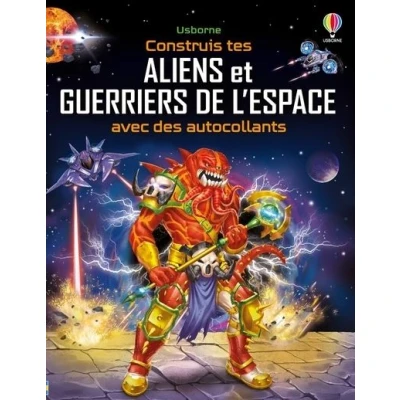 Image de Construis tes aliens et guerriers de l&#039;espace avec des autocollants Volume double Dès 5 ans