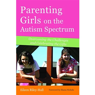 Afbeelding van Parenting Girls On The Autism Spectrum