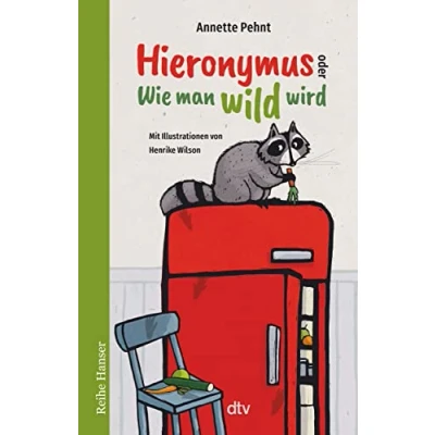 Afbeelding van Hieronymus oder Wie man wild wird