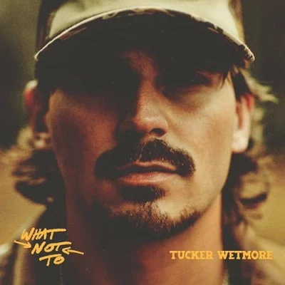 Afbeelding van Tucker Wetmore What Not To (CD)