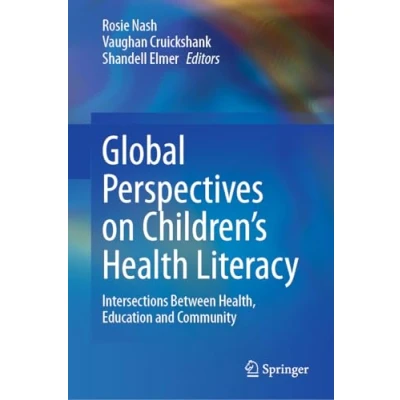 Afbeelding van Global Perspectives on Children&#039;s Health Literacy