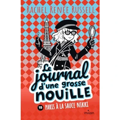 Afbeelding van LE JOURNAL D&#039;UNE GROSSE NOUILLE,15:PARIS A LA SAUCE NIKKI