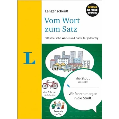 Afbeelding van Langenscheidt Vom Wort zum Satz Deutsch als Fremdsprache