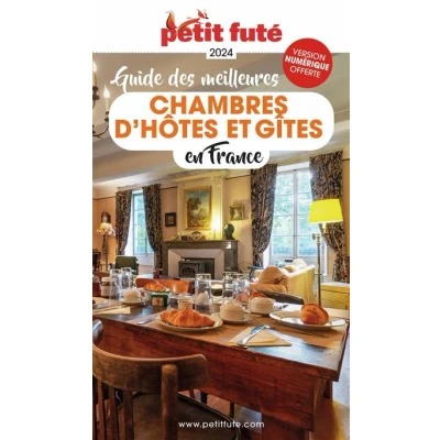 Image de Guide des meilleures chambres d&#039;hotes 2024 Petit Futé