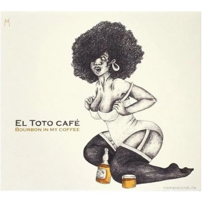 Afbeelding van El Toto Café Bourbon In My Coffee (CD)