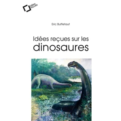 Image de Idees recues sur les dinosaures