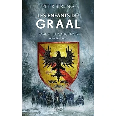 Afbeelding van Les Enfants du Graal, T4 : Le Calice noir première partie