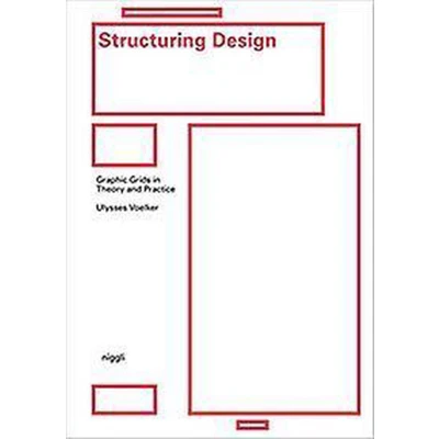 Afbeelding van Structuring Design: Graphic Grids in Theory and Practice