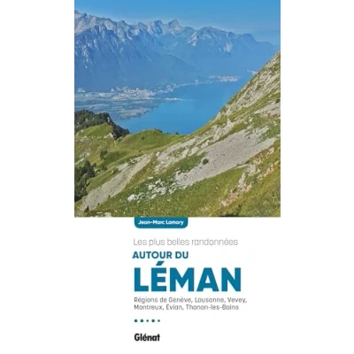 Afbeelding van AUTOUR DU LEMAN LES PLUS BELLES RANDONNEES