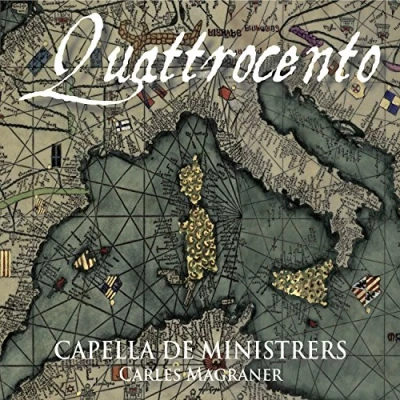 Afbeelding van Capella De Ministrers &amp; Carles Magraner Quattrocento (CD)