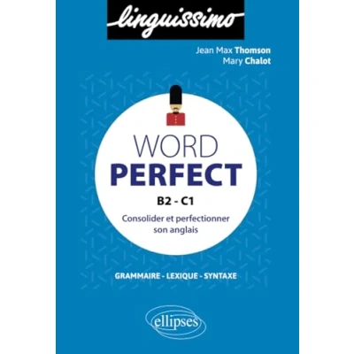 Afbeelding van Word perfect consolider et perfectionner son anglais b2 c1