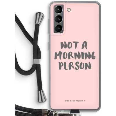 Afbeelding van Case Company® hoesje met Koord geschikt voor Samsung Galaxy S21 Morning person Telefoonhoesje Zwart Bescherming aan alle Kanten en Over de Schermrand